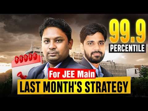 JEE 2026: Last Month's Important Strategy for 99% ile 🔥 | JEE 2026 Strategy | Motion JEE #jee2026
