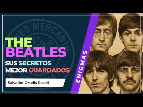 The Beatles: Their Best Kept Secrets | Salvador Ortells Rosell