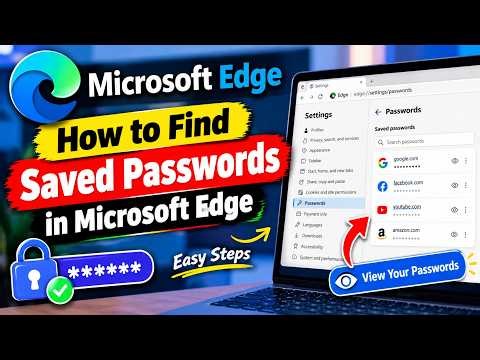 How to Find Saved Passwords in Microsoft Edge (2026) | View Saved Passwords