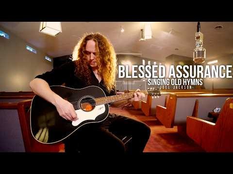 Blessed Assurance - Joel Jackson Worship (Official Lyric Video)
