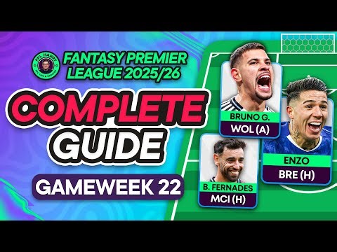 FPL GW22 COMPLETE GUIDE ⁉️ | Fantasy Premier League Tips 2025/26
