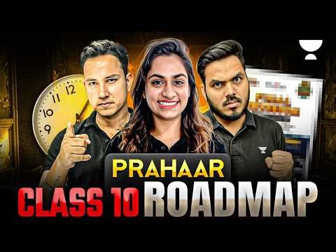 Class 10 Roadmap 2027 🔥 | How to Score 95%+ in CBSE Class 10 | Prahaar Batch Launch