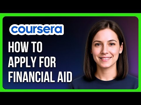How to Apply for Financial Aid in Coursera
