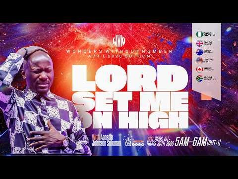 Apostle Suleman LIVE: LORD, SET ME ON HIGH!🔥 || WWN #Day 16 - APRIL Edition || 22nd APRIL, 2026