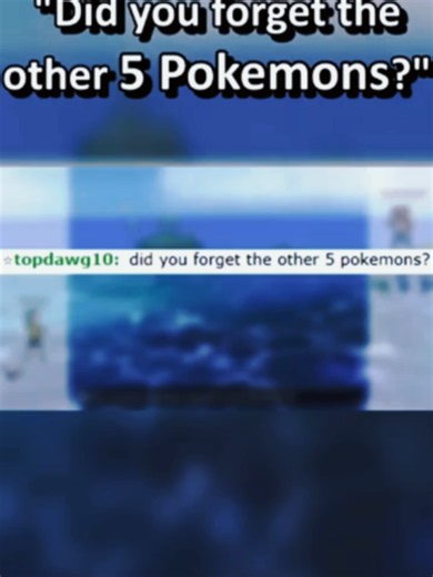 Did you forget the other 5 Pokemons? — Pokémon Showdown Moments