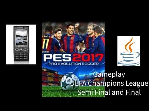 PES 2017 Java Playthrough #6 (UEFA Champions League Semi Final and Final)