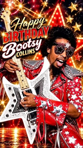 🎸 Happy 75th Birthday to the one and only Bootsy Collins! 🕶️🔥