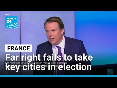 French far-right fail to take key cities in test for 2027 presidential race • FRANCE 24 English