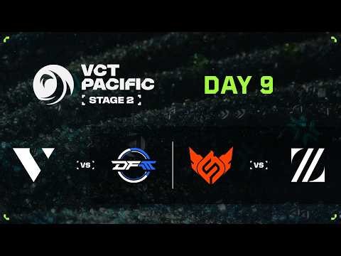 VL vs DFM / FS vs ZETA - VCT Pacific - Stage 2 - Groups - Day 9