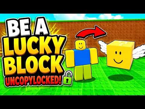 Be a Lucky Block ( FREE WITH ADMIN ) 🔥 | Un-Copylocked | Roblox Studio .