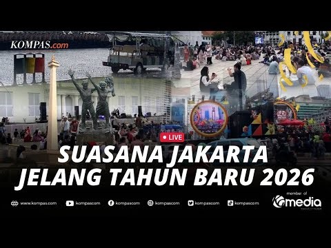 🔴LIVE - Situasi Jakarta Jelang Pergantian Tahun 2026