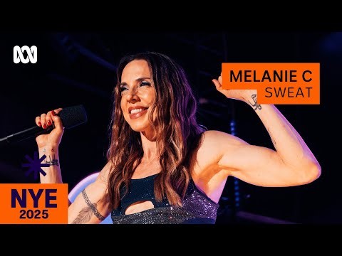 Melanie C performs Sweat | Sydney New Year's Eve 2025 | ABC iview