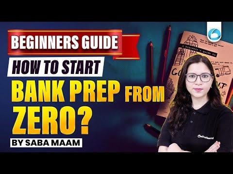 Bank Exam Preparation Strategy 2026 | How to Start Bank Prep from Zero | Beginner’s Guide