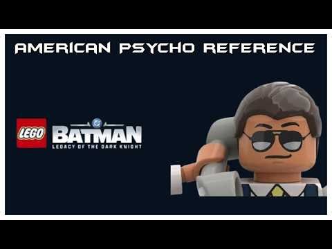 ►American Psycho Reference in Lego Batman Legacy of the Dark Knight.