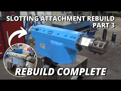 Rebuild COMPLETE & TESTING the Vintage Slotting Attachment | Part 3