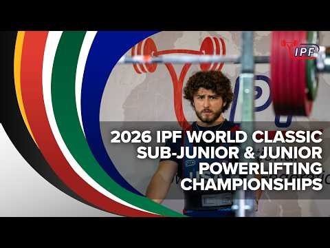 🔴 LIVE: Men Jr 53 & 59 kg classic - 2026 IPF World Sub-Junior & Junior Powerlifting Championships