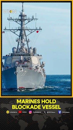 US-Iran War: Trump Says U.S. Marines Seize Vessel Defying Iran Blockade | WION SHORTS
