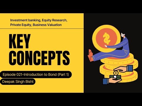 Key concepts Episode 021 Introduction to Bond Part 1