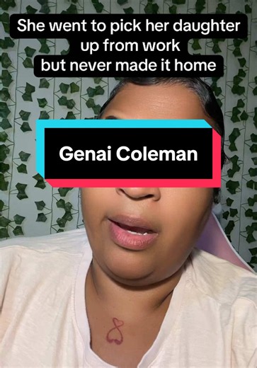 Genai Coleman #crime #crimejunkie #crimetok #crimestory #dawndee | crime cases