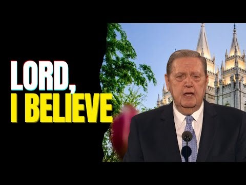 “Lord, I Believe” — Elder Jeffrey R. Holland #lds #ldsconference #jeffreyrholland #ldschurch #mormon