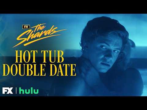 Hot Tub Double Date - Scene | The Shards | FX