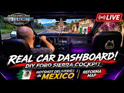 REAL CAR DASHBOARD! 🤯 DIY Ford Sierra Cockpit Takes on Mexico | ATS LIVE