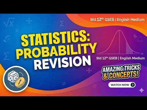 Class 12 gseb Statistics Part 2 Chapter 1:Probability Revision #GSEB #Std12 #Statistics #Probability