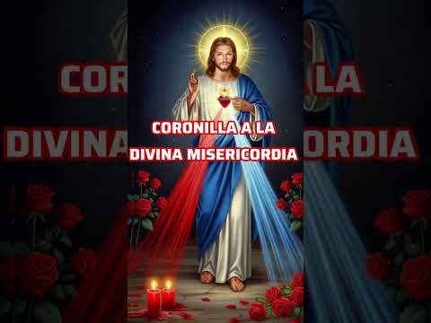 Coronilla a la Divina Misericordia de Hoy Domingo 23 de Agosto del 2026