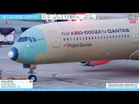 🔴 LIVE - Qantas A350-1000ULR Departs To Toulouse! Melbourne Airport Plane-Spotting! TIM 27.07.26 🔴