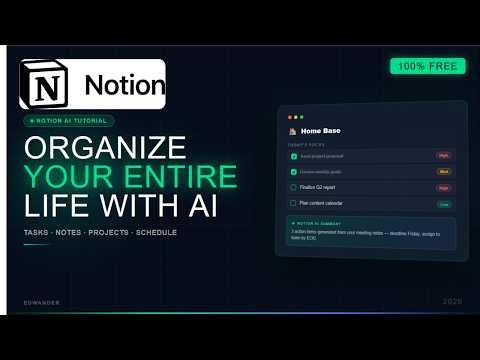 How to Use Notion AI to Organize Your Entire Life (2026 Tutorial)