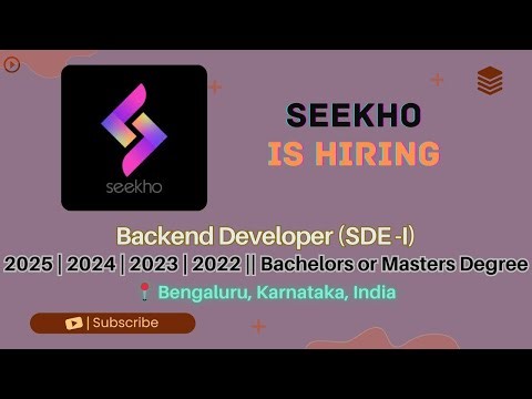 Seekho Hiring Backend Developer (SDE-I) | Batch 2022–2025 | 6–10 LPA | Bengaluru | Apply Now