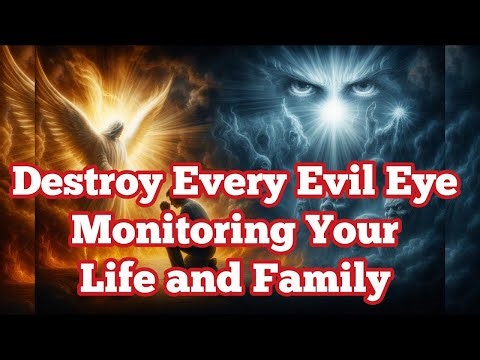 Deliverance Prayer to Destroy Monitoring and Familiar Spirits | Spiritual Warfare Against Demons