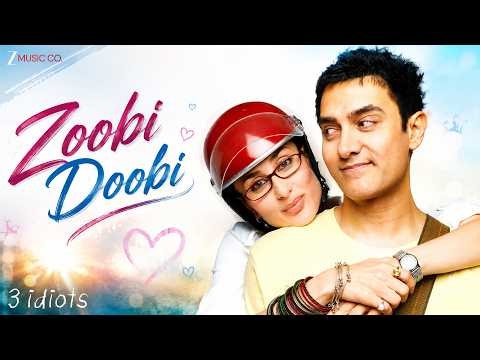 Zoobi Doobi | 3 Idiots | Aamir Khan, Kareena K | Sonu N & Shreya G | Shantanu M | Swanand K| Lyrical