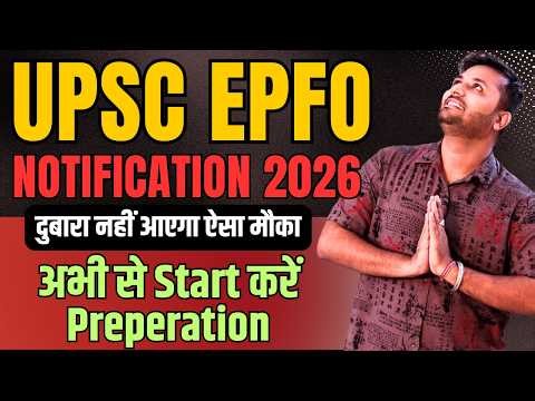 UPSC EPFO Notification 2026 "UPSC EPFO New Vacancies 2026" UPSC EPFO APFC & EO/AO Recruitment 2026