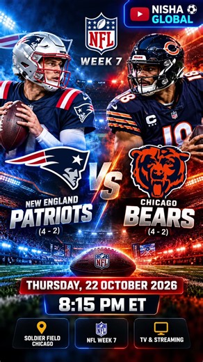 Patriots vs Bears TODAY 🔥 NFL Week 7 | Thursday Night Football October 22, 2026 🏈