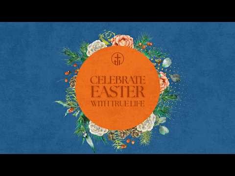 Sunday Service - True Life CWC