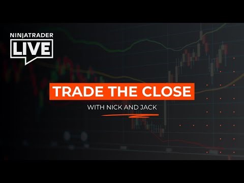 NinjaTrader Live | Trade the Close with Nick and Jack (1/5/26)