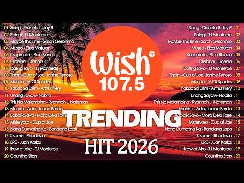 Best Of Wish 107.5 Songs Playlist : Multo - Cup Of Joe, Marilag - Dionela, Palagi, Dilaw