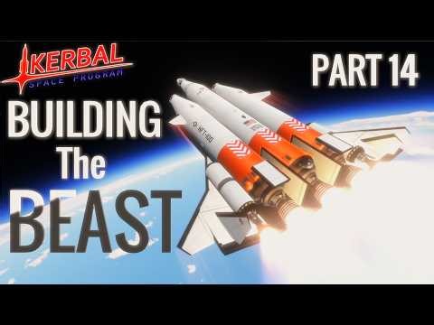 Building the Beast. PART 14 | KSP 10% Science.