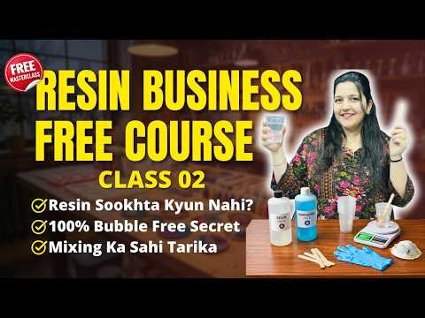 Resin सूखता क्यों नहीं? 😱 | 100% Bubble Free Mixing Secret | Class 02