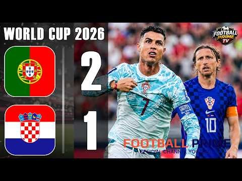 Portugal vs Croatia 2-1 | Full Match Highlights | FIFA World Cup 2026