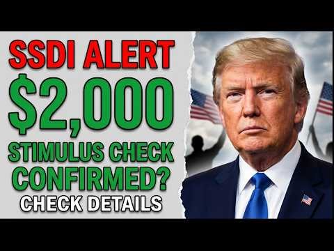 URGENT SSDI ALERT! $2,000 Stimulus Check for Social Security Disability Recipients — Full Details