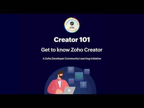 Creator 101: Part 1 – Zoho Creator Tutorial for Beginners | Build Your First App from Scratch