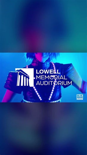 Blue Man Group 2026 - Lowell Memorial Auditorium - June 23 and June 24, 2026