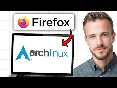 How to Install / Setup Firefox on Arch Linux (2025) - Step by Step ✅