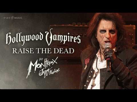 Hollywood Vampires - Raise The Dead (At Montreux Jazz Festival)