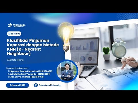 Mini Riest Project UAS - Klasifikasi Pinjaman Koperasi dengan Metode KNN (K- Nearest Neighbour)