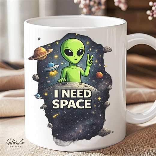 Funny Alien Mug I Need Space: Space Jokes Mug, Introvert Gift, Coffee Mug Gift Idea - Etsy