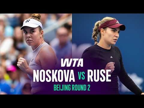 Linda Noskova vs. Elena-Gabriela Ruse | 2026 Beijing Round 2 | WTA Match Highlights