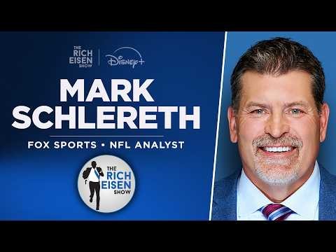 FOX Sports’ Mark Schlereth Talks Broncos, Raiders, Cowboys, Pats, More w/Rich Eisen | Full Interview